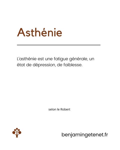 Le mot du mois : asthénie