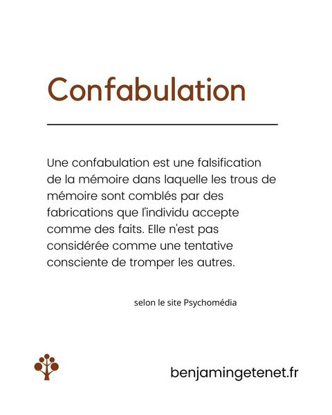 Le mot du mois : Confabulation