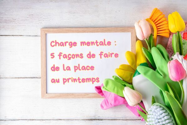 Charge mentale : 5 façons de faire de la place au printemps