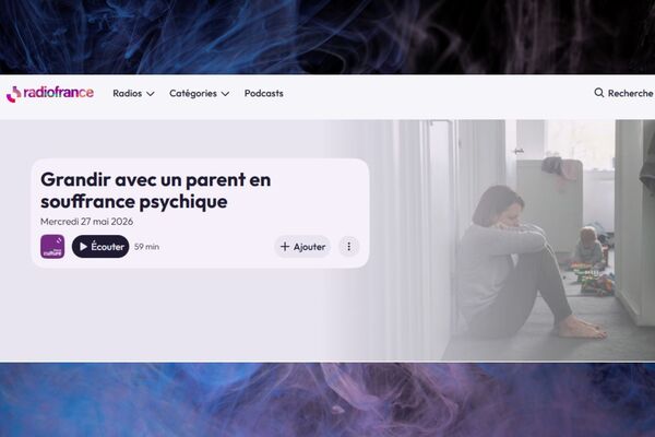 « Grandir avec un parent en souffrance psychique » : un podcast à écouter, et des questions qui méritent d’être posées